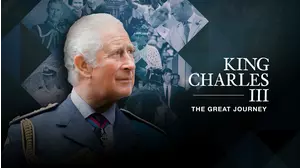 King Charles III: The Great Journey
