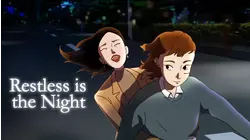 Restless is the Night