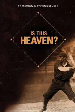 Is This Heaven?