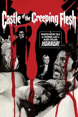 Castle of the Creeping Flesh