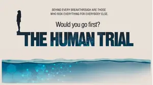The Human Trial
