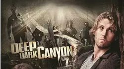 Deep Dark Canyon