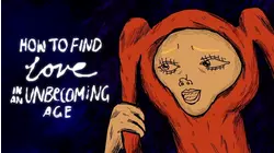 How to Find Love in an Unbecoming Age