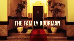 The Family Doorman