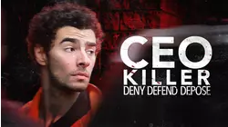 The CEO Killer: Deny, Defend, Depose