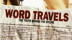 Word Travels - the Truth Behind the Byline