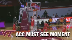 Virginia Tech's David N'Guessan Throws Down a Huge Dunk | ACC Must See Moment