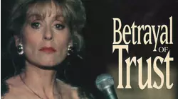 Betrayal of Trust