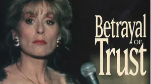 Betrayal of Trust