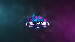 Girl Gamer Esports Festival - Capetown Festival Episode 6