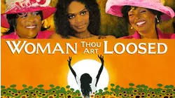 Woman Thou Art Loosed