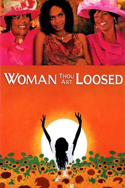 Woman Thou Art Loosed