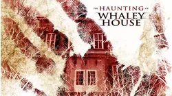 Haunting of Whaley House