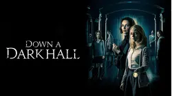 Down A Dark Hall
