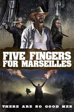 Five Fingers for Marseilles