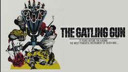 The Gatling Gun