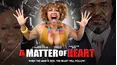 A Matter of Heart