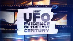 Best UFO Evidence Of The Last Century