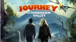 Journey to the Forbidden Valley