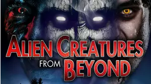 Alien Creatures From Beyond