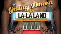 Going Down In La-la Land