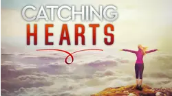 Catching Hearts