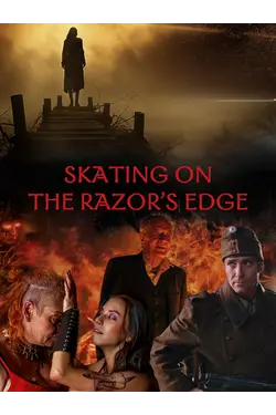 Skating on the Razor's Edge (aka Borotvaélen táncolva)