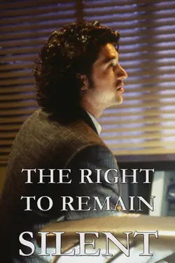 The Right To Remain Silent