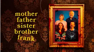 Mother Father Sister Brother Frank