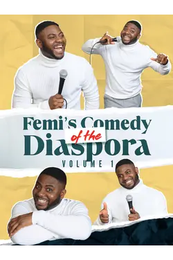 Femi's Comedy of the Diaspora Vol 1