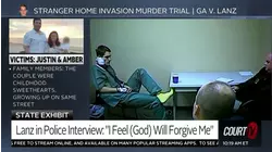 Defendant's Police Interview After Murders: 'I Feel (God) Will Forgive Me'