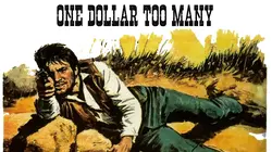 One Dollar Too Many
