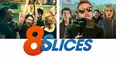 8 Slices