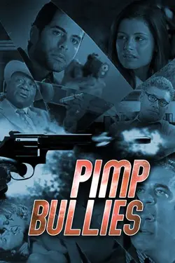 Pimp Bullies