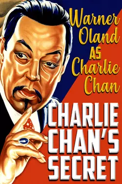 Charlie Chan's Secret - Warner Oland as Charile Chan