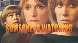 Someone Is Watching