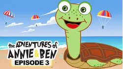 The Adventures of Annie and Ben - Episode 3