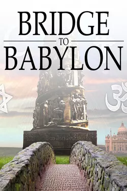 Bridge to Babylon