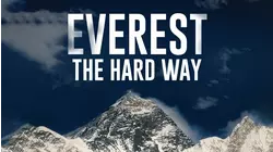 Everest the Hard Way