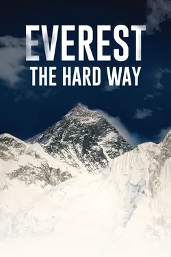 Everest the Hard Way