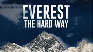 Everest the Hard Way