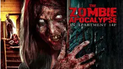 The Zombie Apocalypse In Apartment 14F