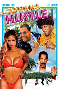 The Bahama Hustle