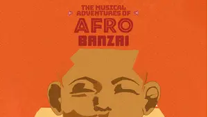 The Musical Adventures of Afro Banzai