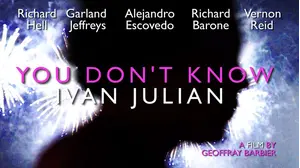 You Don't Know Ivan Julian