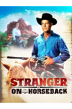 Stranger On Horseback