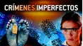 Crímenes Imperfectos