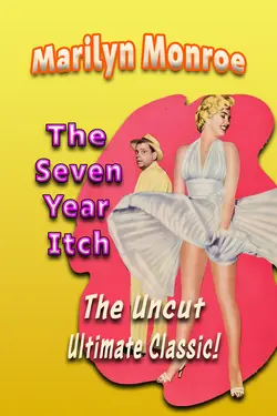 Marilyn Monroe THE SEVEN YEAR ITCH - Uncut Ultimate Classic