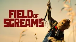 Field of Screams