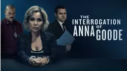The Interrogation of Anne Goode